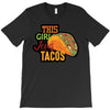 this girl likes tacos T-Shirt