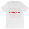 Latina Af T-Shirt
