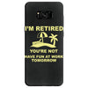 i'm retired Samsung Galaxy S8