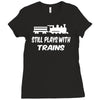 i still play with trains Ladies Fitted T-Shirt