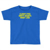 cloudy eyes, empty hearts, might lose Toddler T-shirt