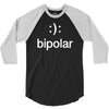 bipolar (2) 3/4 Sleeve Shirt
