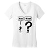 wait,what Women's V-Neck T-Shirt