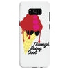 through being cool graphic Samsung Galaxy S8