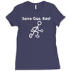 save gas run Ladies Fitted T-Shirt