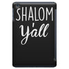 shalom y'all iPad Mini