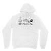 all i need in life Unisex Hoodie