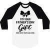 I'm Your Father's Day Gift Mom Says You're Welcome Baby Girl 3/4 Sleeve Shirt