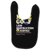 more golf less obstruction Baby Bibs