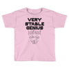 Very Stable Genius Toddler T-shirt