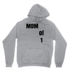 mom of 1 Unisex Hoodie