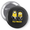 pulp minion pulp fiction parody despicable me Pin-back button