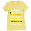 Legends Are Born In May Ladies Fitted T-Shirt