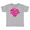 love (3) Toddler T-shirt