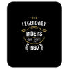 legendary riders are born in 1997 Mousepad