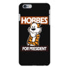 Hobbes For President iPhone 6 Plus/6s Plus Case