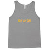 Savage Tank Top