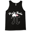 pi a la mode Tank Top
