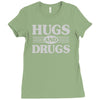 hugs and drugs Ladies Fitted T-Shirt