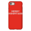 merry kissmyass iPhone 8