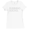 running sucks Ladies Fitted T-Shirt