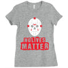 No Lives Matter Ladies Fitted T-Shirt