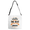 All Men Created Equal But The Best Born In January Adjustable Strap Totes