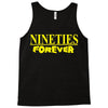 nineties forever Tank Top