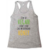 i'm so vegan i don't even call my boyfriend honey Racerback Tank