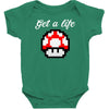 get a life Baby Bodysuit