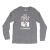 All i Need is Love A Camera Long Sleeve Shirts