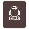 penguin chillax funny new Mousepad