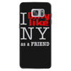 i only like ny as a friend Samsung Galaxy S7