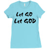 let go let god Ladies Fitted T-Shirt