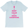 keep calm and drink champagne T-Shirt