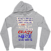 she is a crazy nurse Zipper Hoodie