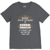 Smart Good Looking School Counselor Doesnt Get Better Than This V-Neck Tee