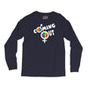 coming out Long Sleeve Shirts