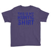 This Is My Hunting Shirt Youth Tee
