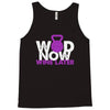 wod now wine later Tank Top