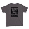 i run better than gorvernment Youth Tee