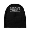if a man say's he will fix it funny Baby Beanies