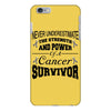 never underestimate the strength and power of a cancer survivor iPhone 6 Plus/6s Plus Case