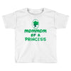 mother's day mommom of a princess Toddler T-shirt