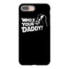 darth vader who's your daddy funny iPhone 8 Plus