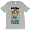 daddy you are my favorite superhero T-Shirt
