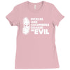 pickles are cucumbers soaked in evil Ladies Fitted T-Shirt