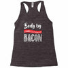 body by bacon! Racerback Tank
