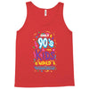 only 90s kids Tank Top
