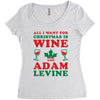 all i want for christmas is wine and adam levine Women's Triblend Scoop T-shirt